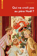 Qui ne croit pas au Père Noël?